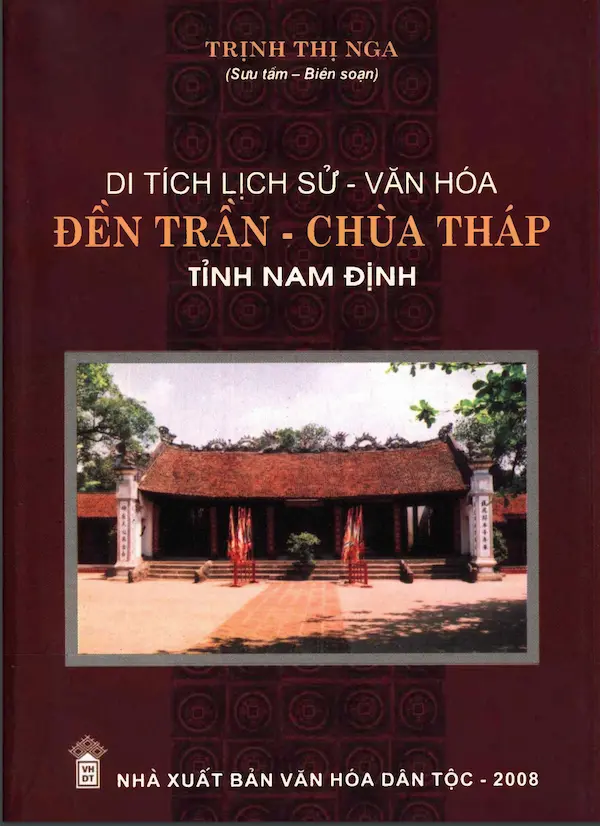 Di Tích Lịch Sử – Văn Hoá Đền Trần – Chùa Tháp Tỉnh Nam Định